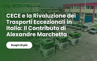CECE e la Rivoluzione dei Trasporti Eccezionali in Italia: Il Contributo di Alexandre Marchetta