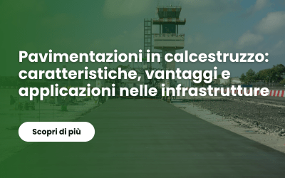 Pavimentazioni in calcestruzzo: caratteristiche, vantaggi e applicazioni nelle infrastrutture